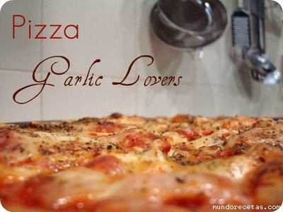 Receta de Pizza Garlic Lovers Receta de Pizza Garlic Lovers