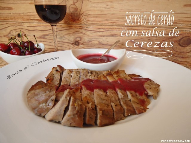 Receta de Secreto de cerdo con salsa de cerezas Receta de Secreto de cerdo con salsa de cerezas